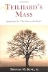 Teilhard's Mass: Approaches to 