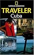 The National Geographic Traveler:  Cuba