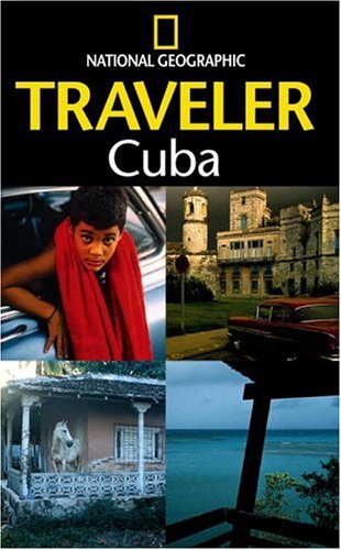 City Travel Guides Discounted  Books : The National Geographic Traveler:  Cuba