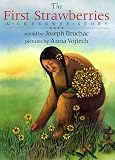 The First Strawberries: A Cherokee Story
