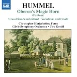Hummel: Oberons Magic Horn; Grand Rondeau brillant; Variations and Finale