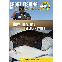 Sportfishing with Dan Hernandez Salmon Seeker Pt 1