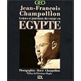 L'Egypte de Jean-Fran�ois Champollion