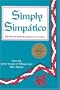 Simply Simpatico: The Home of Authentic Southwestern Cuisine (Flavors of Home)