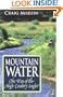 Mountain Water: The Way of the High Country Angler