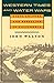 : Western Times and Water Wars: State, Culture, and Rebellion in California (Centennial Book)