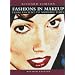 Fashions in Makeup: From Ancient to Modern Times