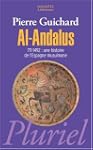 AL ANDALUS 711-1492 : UNE HISTOIRE D'...