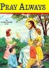 Pray Always (10pk)