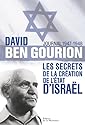 Journal 1947-1948 : Les secrets de la création de l'Etat d'Israël
