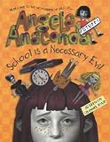 School Is a Necessary Evil (Angela Anaconda)