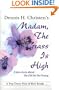 Dennis H. Christen's Madam: The Grass Is High