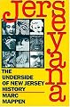 Jerseyana: Underside NJ History
