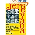 Jerseyana: The Underside of New Jersey History