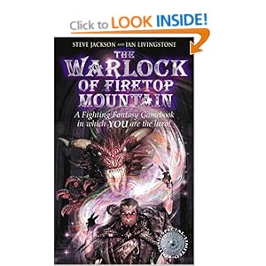 The Warlock of the Firetop Mountain - Steve Jackson,Ian Livingstone