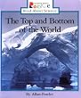 The Top & Bottom of the World (Rookie Read-About Science)