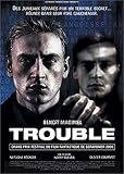 Trouble