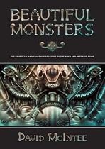 Beautiful Monsters: The Unofficial and Unauthorised Guide to the Alien and Predator Films