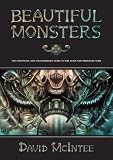 Beautiful Monsters: The Unofficial and Unauthorised Guide to the Alien and Predator Films