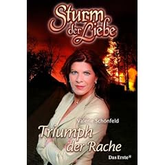 Sturm der Liebe 03. Triumph der Rache: BD 3