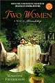 Two Women: A Novel of Friendship (Ballantine Reader's Circle)