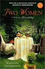 Two Women: A Novel of Friendship (Ballantine Reader's Circle)