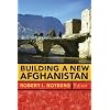 Building a New Afghanistan