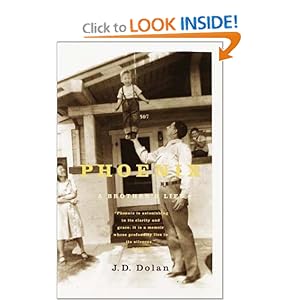 Phoenix: A Brother's Life J.D. Dolan