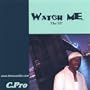 Watch Me