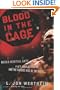 Blood in the Cage: Mixed Martial Arts, Pat Miletich, and the Furious Rise of the UFC