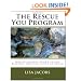 The Rescue You Program: How to Improve Your Life and Reinvent Your Love after an Affair