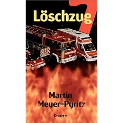 Löschzug 7 (Gebundene Ausgabe)