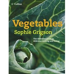 Vegetables by Sophie Grigson
