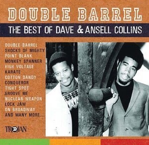 Dave & Ansel Collins - Double Barrel: The Best Of Dave & Ansel Collins - Zortam Music