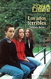 Los Anos Terribles (Spanish Edition)