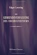 Die Gemeindeverfassung des Urchristenthums: Eine kirchenrechtliche Untersuchung. Festschrift von Edgar Loening (German Edition)