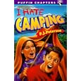 I Hate Camping (Puffin Chapters) by P. J. Petersen and Betsy James