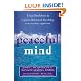 Peaceful Mind: Using Mindfulness and Cognitive Behavioral Psychology to Overcome Depression
