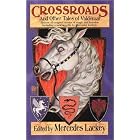Crossroads and Other Tales of Valdemar (Heralds of Valdemar) by Mercedes Lackey