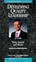 Developing Quality Leadership [VHS]