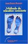 M�thode de relaxation consciente : L'empreinte de nos pieds dans le ciel
