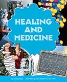 Healing And Medicine (Crafty Inventions)
