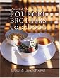 Pourcel Brothers Cookbook: Our Recipes from La Compagnie des Comptoirs