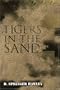 Tigers in the Sand
