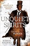 Unquiet Spirits: A Sherlock Holmes Adventure (Tpb Om)