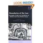 Click here to buy Boundaries Of The Law: Geography, Gender And Jurisdiction In Medieval And Early Modern Europe by  Anthony Musson.