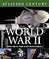 Aviation Century: World War II