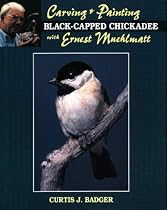 Carving and Painting A Black-Capped Chickadee with Ernest Muehlmatt
