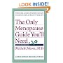 The Only Menopause Guide You'll Need (A Johns Hopkins Press Health Book)