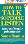 How to Talk So People Listen: The Real Key to Job Success